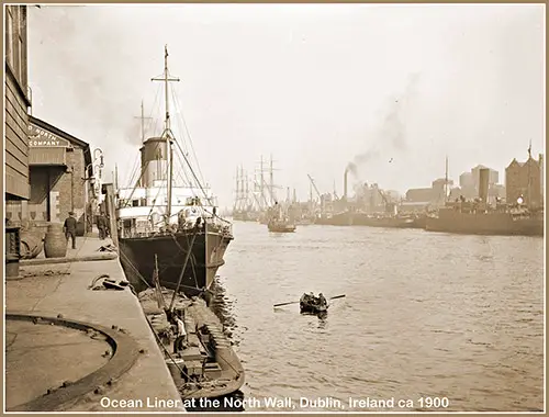 Ocean Liner at the North Wall, Port of Dublin, Ireland, ca 1900.