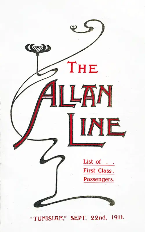 Front Cover of a First Class Passenger List from the TSS Tunisian of the Allan Line, Departing Friday, 22 September 1911, from Liverpool to Québec and Montréal.