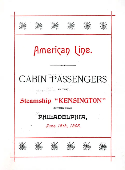 Front Cover of a Cabin Passenger List from the SS Kensington of the American Line, Departing 15 June 1895 from Philadelphia to Liverpool.