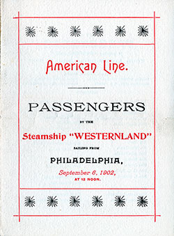 Front Cover of a Cabin Class Passenger List from the SS Westernland of the American Line, Departing 6 September 1902 from Philadelphia to Liverpool.