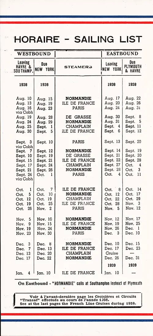 Sailing Schedule, Le Havre-Southampton-New York and New York-Plymouth-Le Havre, from 10 August 1938 to 10 January 1939.
