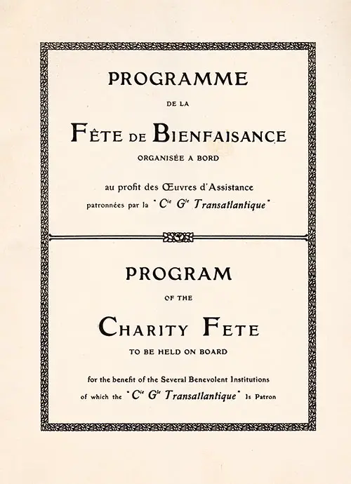 The Program of the Charity Fête Is to Be Held on Board for the Benefit of Several Benevolent Institutions, of Which CGT-French Line Is a Patron.