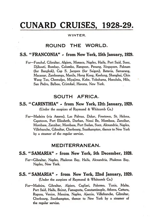 Cunard Winter Cruises, 1928-1929, Around the World, South Africa, and the Mediterranean.