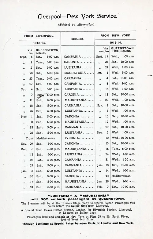 Cunard Liverpool-New York Service from 6 September 1913 to 7 February 1914.