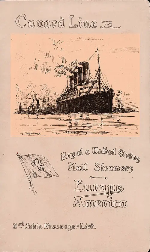 Front Cover of a Second Cabin Passenger List for the RMS Caronia of the Cunard Line, Departing Saturday, 1 April 1911 from Liverpool to New York