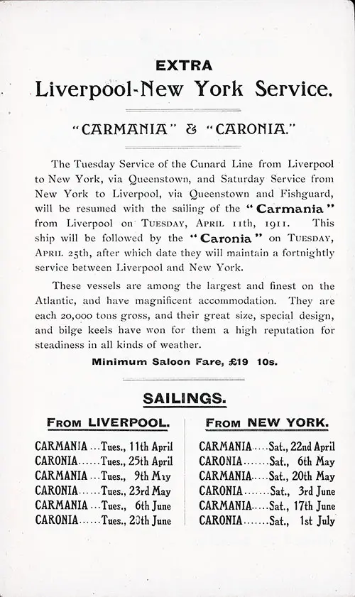 Extra: Liverpool-New York Service from 11 April 1911 to 1 July 1911 for the RMS Carmania and RMS Caronia.