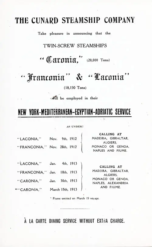 Cunard Sailing Schedule, New York-Mediterranean-Egyptian-Adriatic Service, From 9 November 1912 to 15 March 1913.