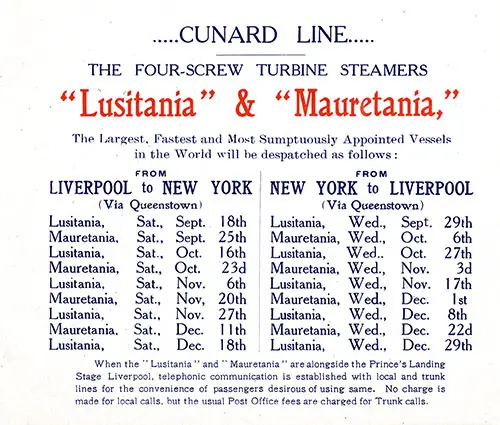 Sailing Schedule for the Four-Screw Turbine Steamers Lusitania and Mauretania, Liverpool-New York, and New York-Liverpool, from 18 September 1909 to 29 December 1929.
