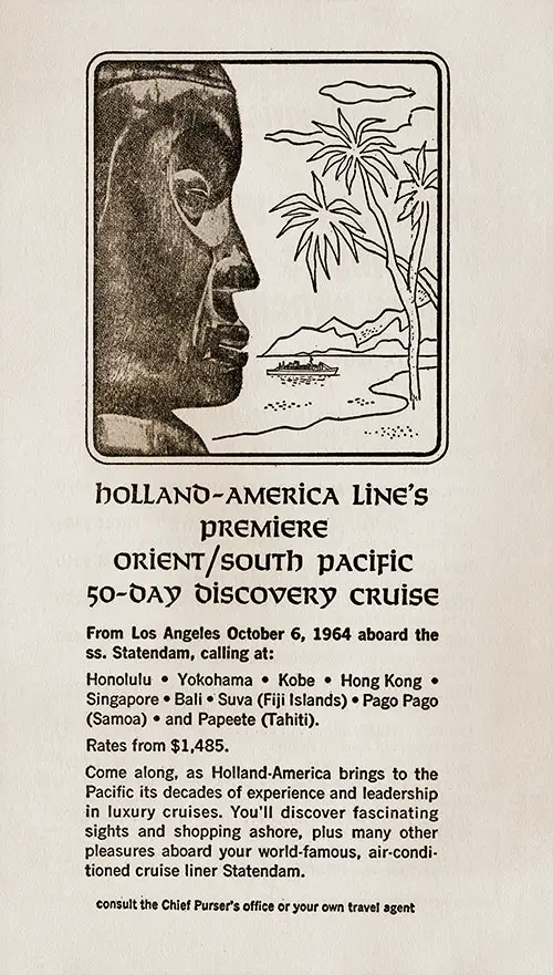 Advertisement: Holland-America Line's Premiere Orient/South Pacific 50-Day Discovery Cruise on the SS Statendam, October 1964.