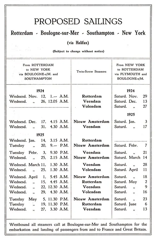 Sailing Schedule, Rotterdam-Boulogne-Southampton-Halifax-New York, from 12 November 1924 to 13 June 1925.
