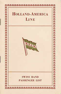 Front Cover of a Swiss Band Passenger List from the SS Rotterdam of the Holland-America Line, Departing 2 June 1928 from New York to Rotterdam.