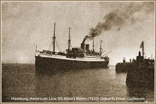 The SS Albert Ballin (1923) of the Hamburg-American Line, Departs from Cuxhaven en Route to New York.