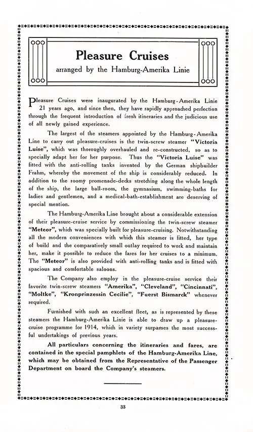 Promotion: Pleasure Cruises. Ships Included the Victoria Luise, Meteor, America, Cleveland, Cincinnati, Moltke, Kronprinzessin Cecilie, and Fürst Bismarck.