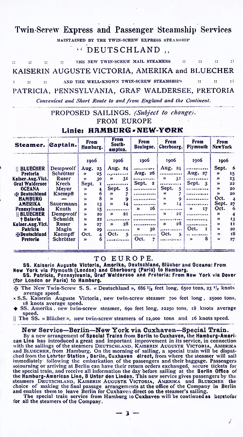 Twin-Screw Express and Passenger Steamship Services, and Sailing Schedule, Hamburg-Southampton-Boulogne sur Mer-Cherbourg-Plymouth-New York, from 23 August 2906 to 27 October 1906.