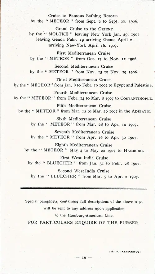 Sailing Schedule, Cruises to Bathing Resorts, Orient, Mediterranean, and West India, from 20 September 1906 to 20 May 1907.
