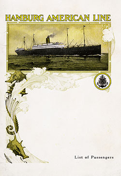 Front Cover of a Cabin Passenger List from the SS Patricia of the Hamburg American Line, Departing 14 May 1913 from New York to Hamburg.