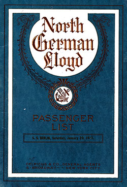 Front Cover, First and Second Cabin Passenger List from the SS Berlin of the North German Lloyd, Departing 20 January 1912 from New York to Genoa via Gibraltar, Algiers, and Naples.