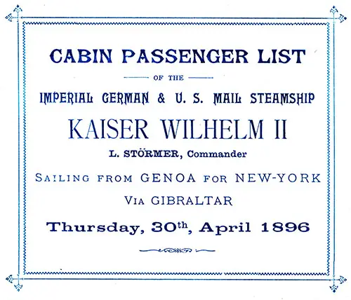 Constructed Title Page, SS Kaiser Wilhelm II Cabin Passenger List, 30 April 1896.