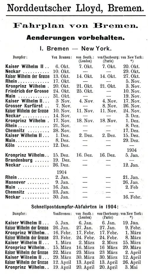 Sailing Schedule, Bremen-New York and Bremen-Southampton-Cherbourg-New York, from 6 October 1903 to 3 May 1904.