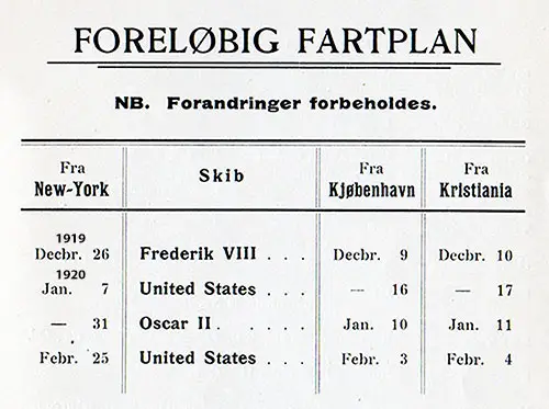 Schedules Sailings, New York-Copenhagen-Oslo (Kristiania), from 9 December 1919 to 25 February 1920.