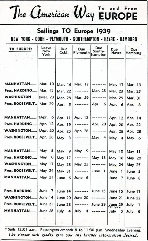 Sailing Schedule, New York-Cobh-Plymouth-Southampton-Havre-Hamburg, from 10 March 1939 to 6 July 1939.