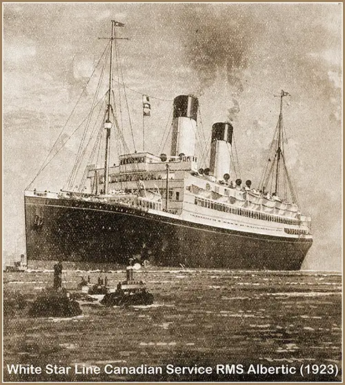 White Star Line Canadin Service by the RMS Albertic (1923).