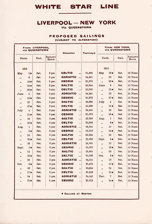 Sailing Schedule, White Star Line, Liverpool-New York via Queenstown (Cobh), from 2 May 1925 to 14 November 1925.
