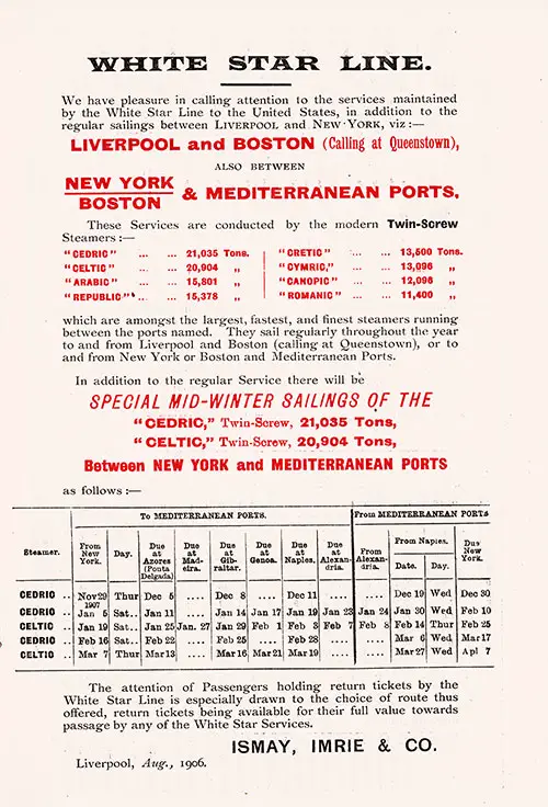 White Star Lines Services and Special Mid-Winter Sailings of the Cedric and Celtic Between New York and Mediterranean Ports. Ismay, Imrie & Co., Liverpool, August 1906.