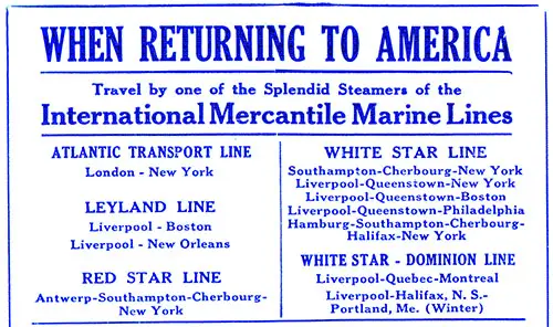 Advertisement: Travel by One of the Splendid Steamers of the International Mercantile Marine (IMM) Lines.