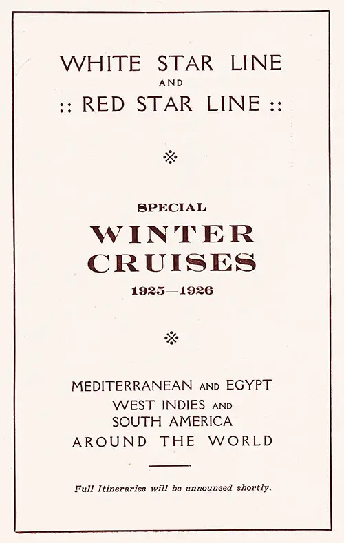 Advertisement: White Star Line and Red Star Line Special Winter Cruises, 1925-1926.