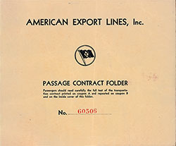 Passenger's Receipt and Copy of the Transportation Contract, American Export Lines, Agents for Italia S.A.N. Genoa