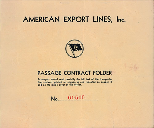 Front Cover, American Export Lines Passage Contract for Passage on the SS Vulcania, Departing from Alexandria to New York Dated 27 April 1948.