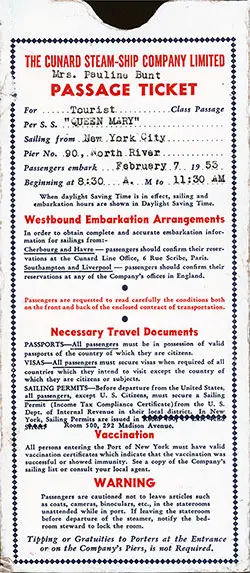 Front Side, Cunard Line Tourist Class Passage Ticket for Passage on the RMS Queen Mary, Departing from New York for Southampton Dated 7 February 1953.