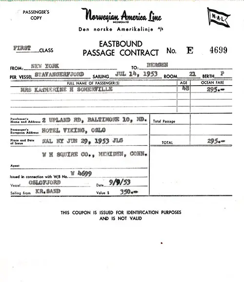 Norwegian America Line Eastbound First Class Passage Contract for the SS Stavangerfjord Sailing 14 July 1953 New York to Bergen.