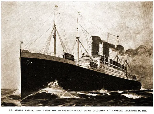 The SS Albert Ballin, 22,000 Gross Tons, Hamburg-American Liner Launched at Hamburg on 16 December 1922.