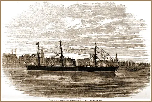 The SS City of Chester (1875) of the Inman Line.