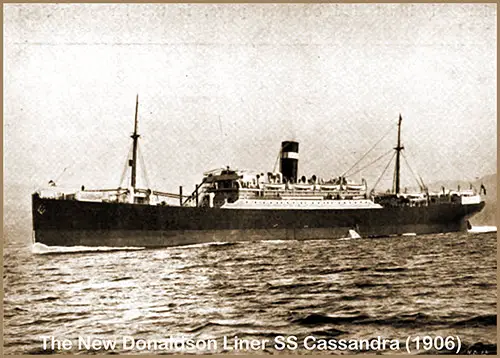 The New Donaldson Liner Cassandra (1906).