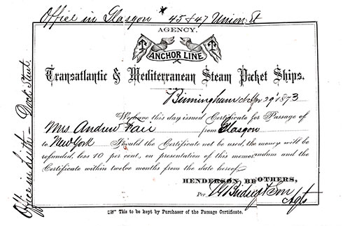 Passage Certificate from the Anchor Line for a Transatlantic Voyage from Glasgow to New York dated 29 April 1873. 