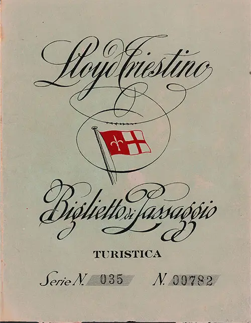Front Cover, Lloyd Triestino Tourist Class Passage Ticket for a Voyage on the SS Galilea, Departing from Trieste for Haifa Dated 11 September 1936.