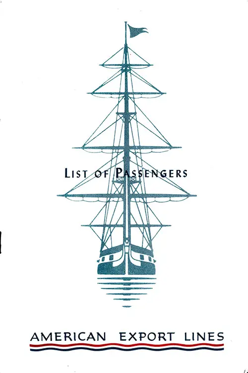 Front Cover: First Class Passenger List for the SS Constitution of the American Export Lines Dated 21 August 1953.