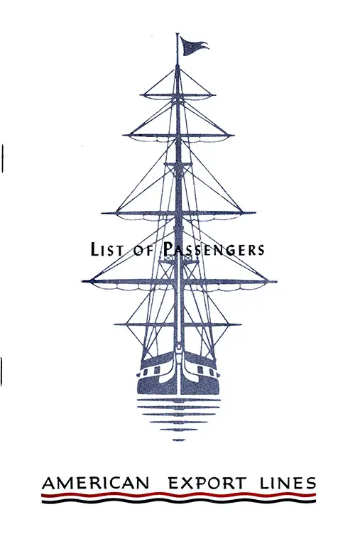 Front Cover: Cabin Class Passenger List for the SS Independence of the American Export Lines Dated 27 October 1952.