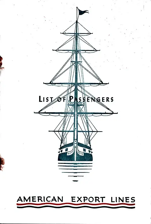 Front Cover: Cabin Class Passenger List for the SS Independence of the American Export Lines Dated 9 November 1954.