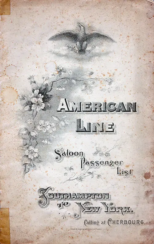 Front Cover: Saloon Class Passenger List for the SS New YOrk of the American Line Dated 12 August 1899. 