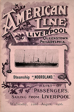 Passenger List, American Line SS Noordland, 1906