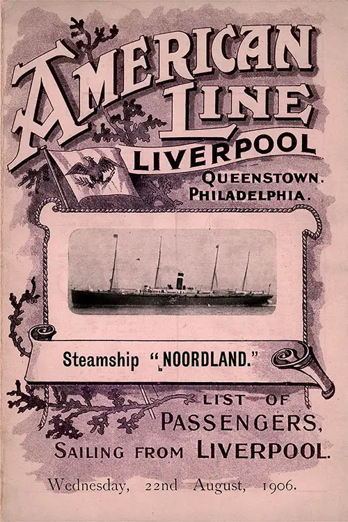 Front Cover: Second Class Passenger List for the SS Noordland of the American Line Dated 22 August 1906.