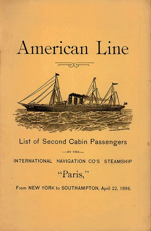Front Cover of a Second Cabin Passenger List from the SS Paris of the American Line, Departing Wednesday, 22 April 1896 from New York to Southampton