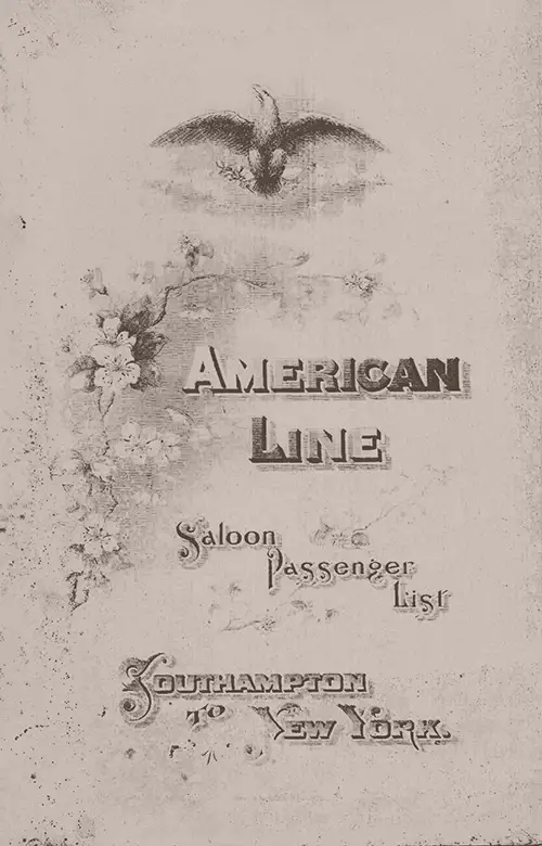 Front Cover: Saloon Class Passenger List for the SS Paris of the American Line Dated 15 August 1896. 