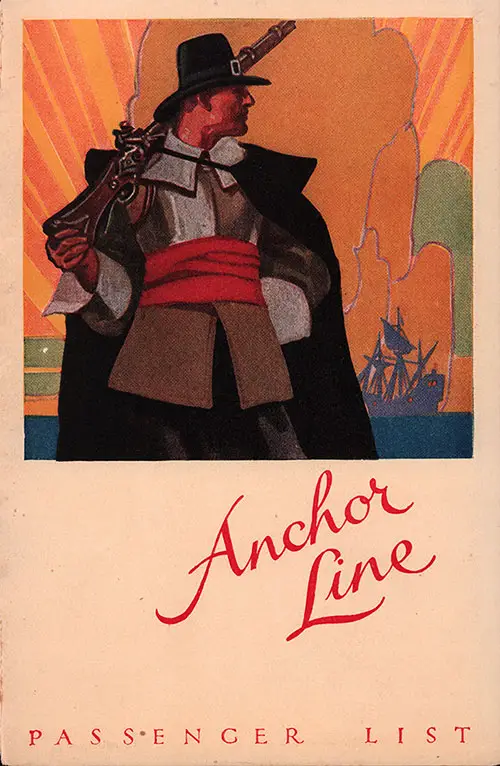 A Throwback to Colonial Days, a Musket Toting Pilgrim Adorns This Colorful 1935 Passenger List From the Anchor Steamship Line.