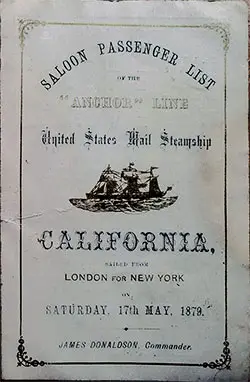 Front Cover of a Saloon Passenger List from the SS California of the Anchor Line, Departing 17 May 1879 from London.