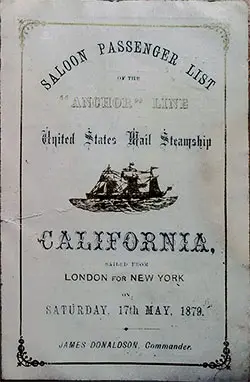 GGA Image ID # 15985655d5 Front Cover of a Saloon Passenger List from the SS California of the Anchor Line, Departing 17 May 1879 from London.